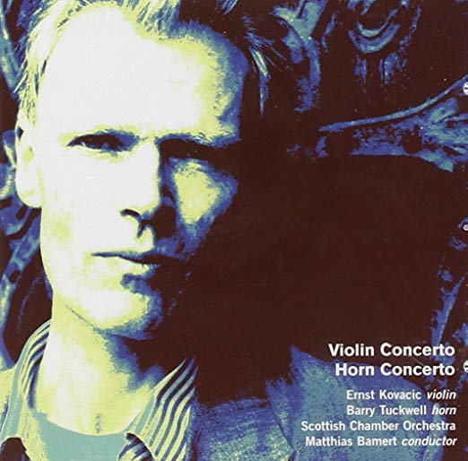 Robin Holloway - Violin and Horn Concertos (Bamert/scottish Co/kovacic)