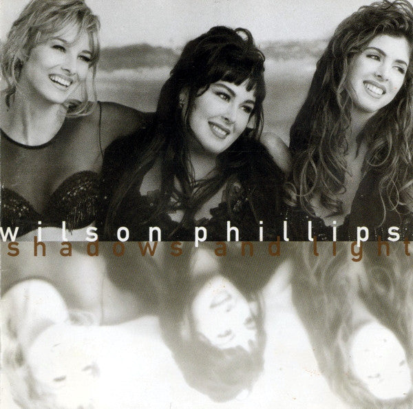 Wilson Phillips - Shadows And Light - Used CD