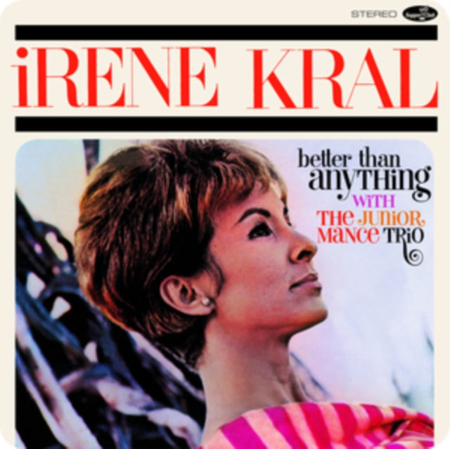 Irene Kral - Better Than Anything - Vinyl Record