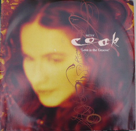 Betsy Cook - Love Is The Groove - Used Vinyl Record 12"
