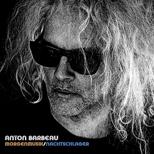 Anton Barbeau - Morgenmusik / Nachtschlager - CD