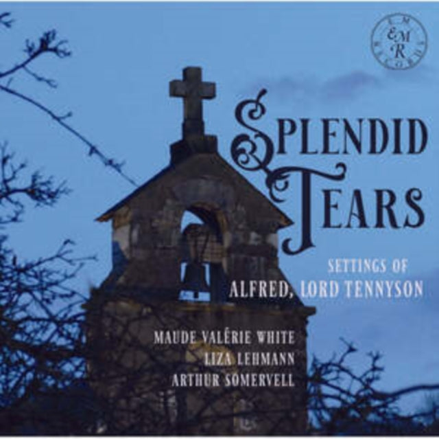 Brian Thorsett - Splendid Tears: Settings of Alfred, Lord Tennyson - CD