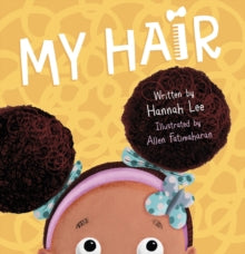 Hannah Lee - My Hair - Paperback