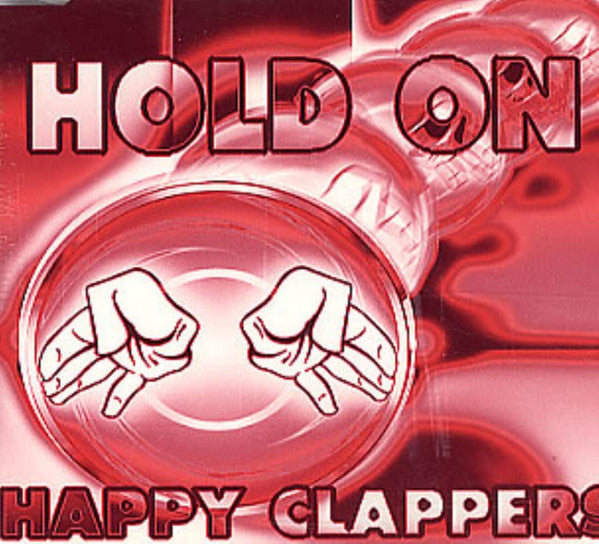 Happy Clappers - Hold On - Used CD