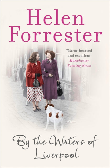 Helen Forrester - By the Waters of Liverpool - Paperback