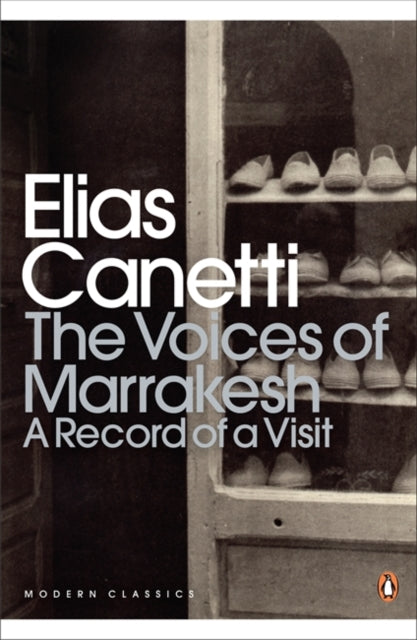 Elias Canetti - Voices of Marrakesh: A Record of a Visit - Paperback