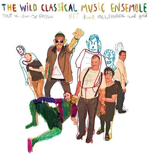 WILD CLASSICAL MUSIC - TOUT VA BIEN SE PASSER - Vinyl Record
