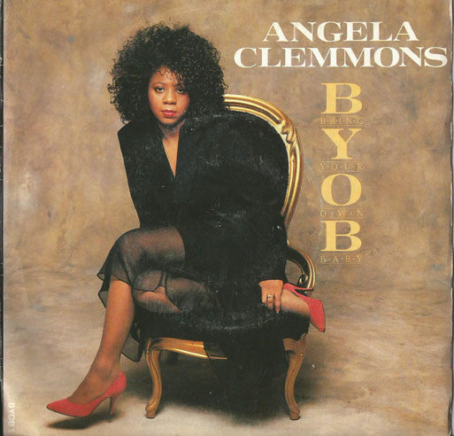 Angela Clemmons - B.Y.O.B. (Bring Your Own Baby) - Used Vinyl Record