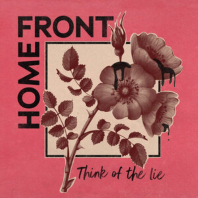 HOME FRONT - THINK OF THE LIE - Vinyl Record VL