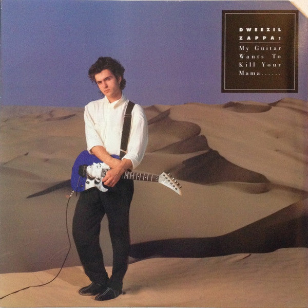 Dweezil Zappa - My Guitar Wants To Kill Your Mama... - Used Vinyl Rec