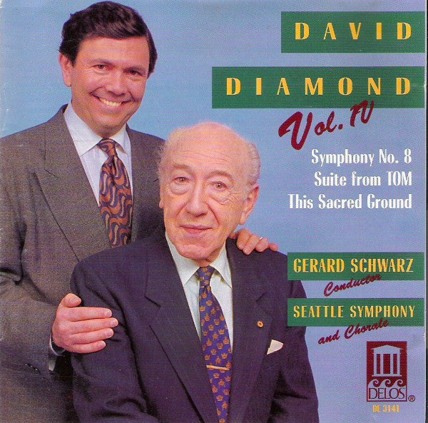David Diamond - Vol. IV (Symphony No. 8 / Suite From Tom / This Sacre