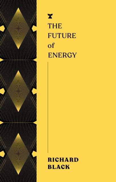 Richard Black - Future of Energy - Paperback