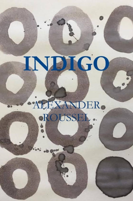Roussel - Indigo - New paperback or softback