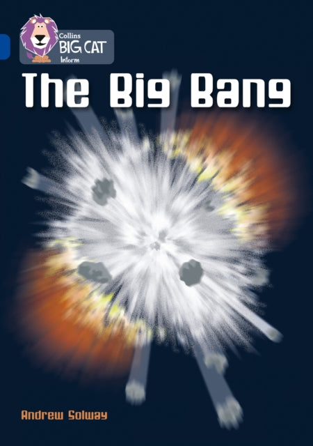 Andrew Solway - Big Bang : Band 16/Sapphire - Paperback