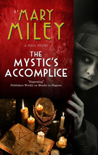 Mary Miley - Mystic's Accomplice - Hardback