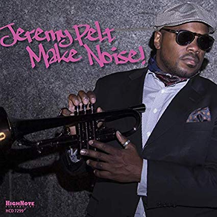Jeremy Pelt - Make Noise! - CD
