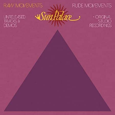 Sun Palace - Raw Movements / Rude Movements - Vinyl Record