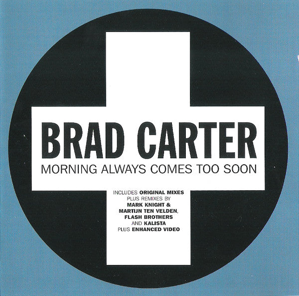 Bradley Carter - Morning Always Comes Too Soon - Used CD