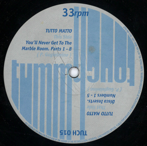 Tutto Matto - You'll Never Get To The Marble Room - Used Vinyl Record