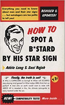 Susi Raja - How To Spot A Bastard By His Star Sign - New Paperback