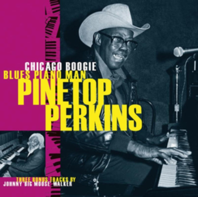 PINETOP PERKINS - CHICAGO BLUES BOOGIE BLUES PIA - CD