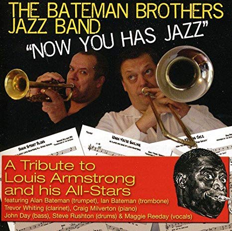 Bateman Brothers - Now You Has Jazz - CD