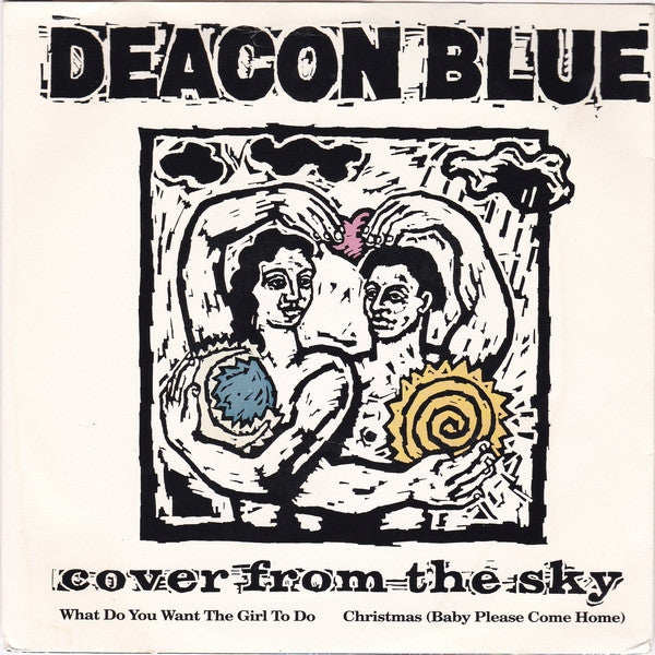Deacon Blue - Cover From The Sky - Used Vinyl Record 7"