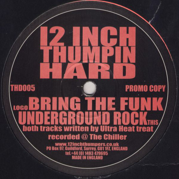 Ultra Heat Treat - Bring The Funk / Underground Rock - Used V