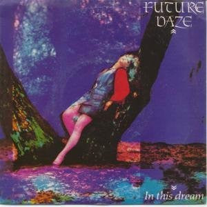 Future Daze - In This Dream - Used Vinyl Record 12"