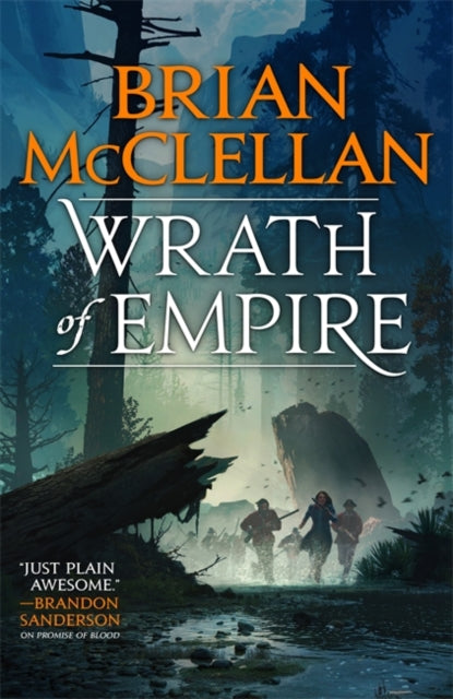 Brian McClellan - Wrath of Empire : Book Two of Gods of Blood and Powd