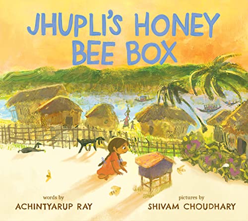 Achintyarup Ray - Jhupli's Honey Bee Box - New Hardback