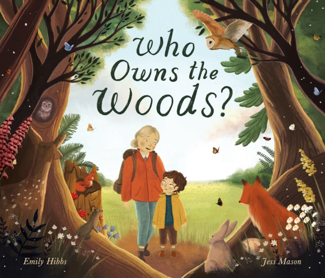 Emily Hibbs - Who Owns the Woods? - New Paperback