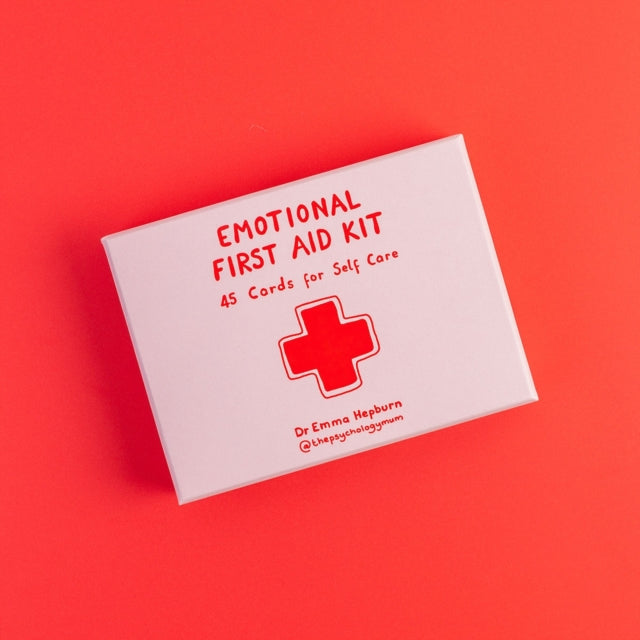 Dr Emma Hepburn - Emotional First Aid Kit : 45 cards for self-care - N