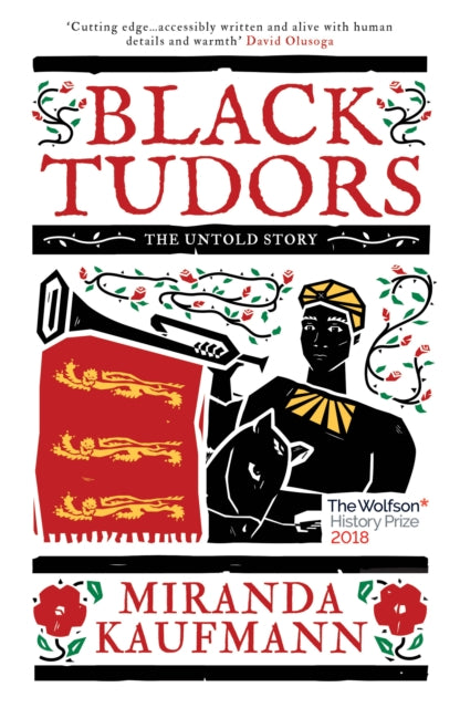 Miranda Kaufmann - Black Tudors : The Untold Story - Paperback