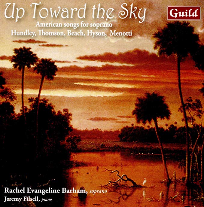 Richard Hundley - Up Toward the Sky: American Songs for Soprano - CD