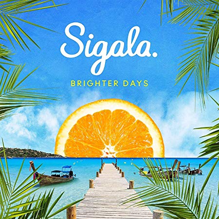 Sigala - Brighter Days - CD