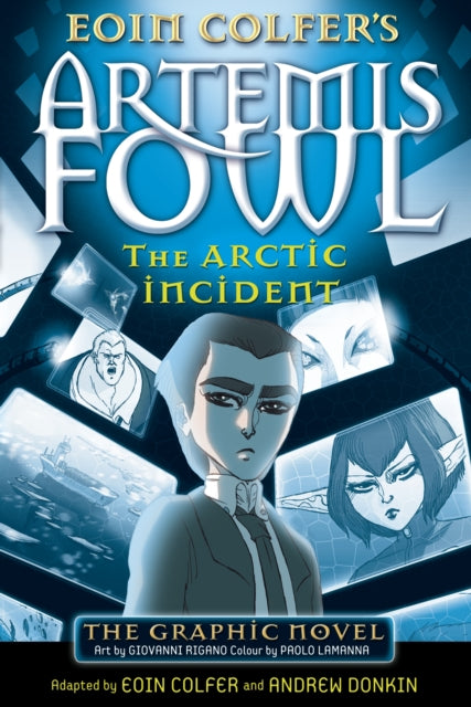 Eoin Colfer - Arctic Incident : The Graphic Novel - Paperback
