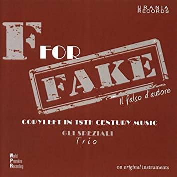 GLI SPEZIALI ENSEMBL - F FOR FAKE COPYLEFT IN 18 CEN - CD