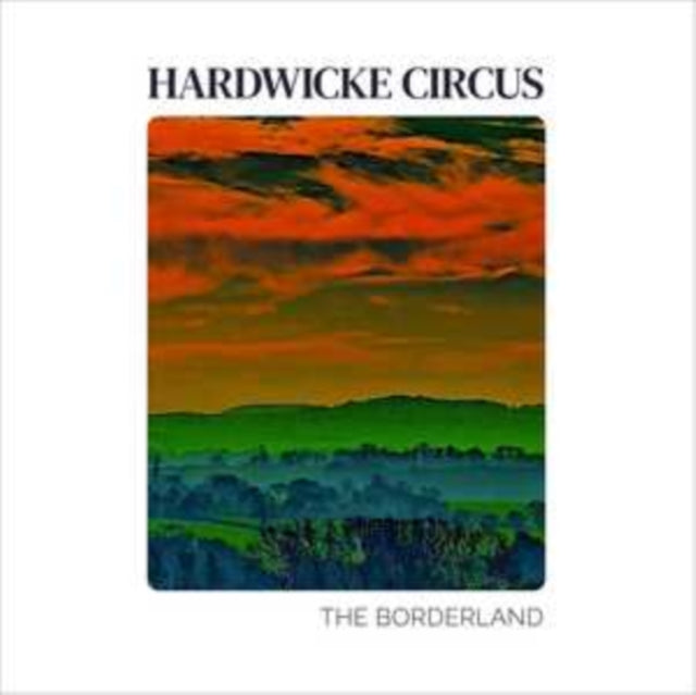 Hardwicke Circus - Borderland - Vinyl Record 12 INCH RECORD