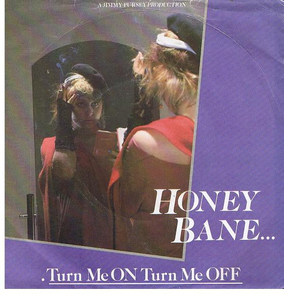 Honey Bane - Turn Me On Turn Me Off - Used Vinyl Record 7"