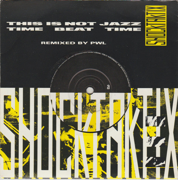 Shock Taktix - This Is Not Jazz / Time Beat Time - Used Vinyl Record