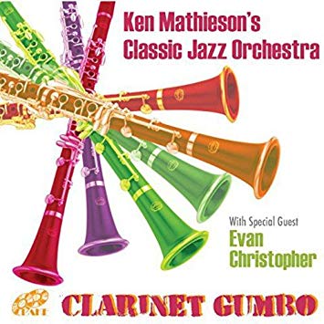 Ken Mathiesons Class - Clarinet Gumbo - CD