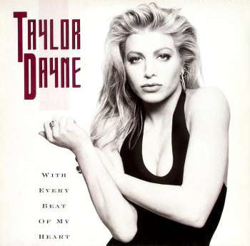 Taylor Dayne - With Every Beat Of My Heart - Used Vinyl Record 12"