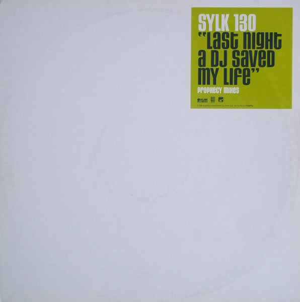 Sylk 130 - Last Night A DJ Saved My Life - Used Vinyl Record
