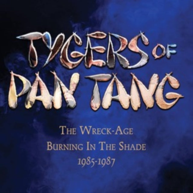 Tygers Of Pan Tang - WRECK-AGE/BURNING IN THE S - CD