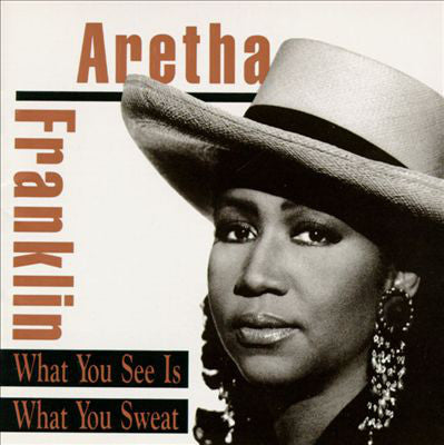 Aretha Franklin - What You See Is What You Sweat - Used CD
