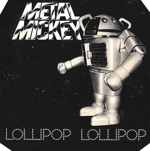 Metal Mickey - Lollipop - Used Vinyl Record 7"