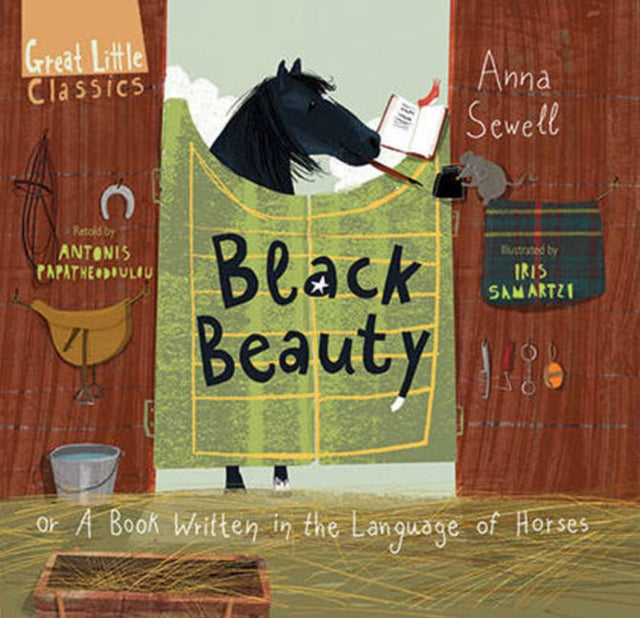 Anna Sewell - Black Beauty : or A Book Written in the Language of Hors