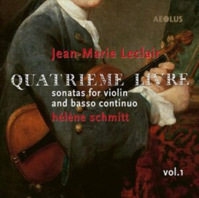 Helene Schmitt - Jean-Marie Leclair: Sonatas for violin & basso continuo