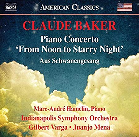 Claude Baker - Piano Concerto 'from Noon To Starry Night'; Aus Schwaneng